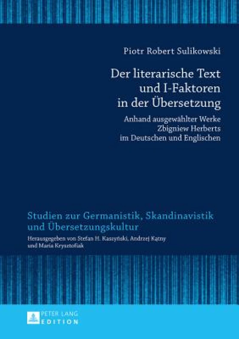 Der literarische Text und I-Faktoren in der Uebersetzung