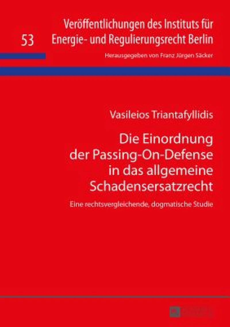 Die Einordnung der Passing-On-Defense in das allgemeine Schadensersatzrecht