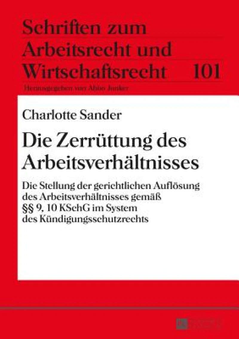 Die Zerruettung des Arbeitsverhaeltnisses