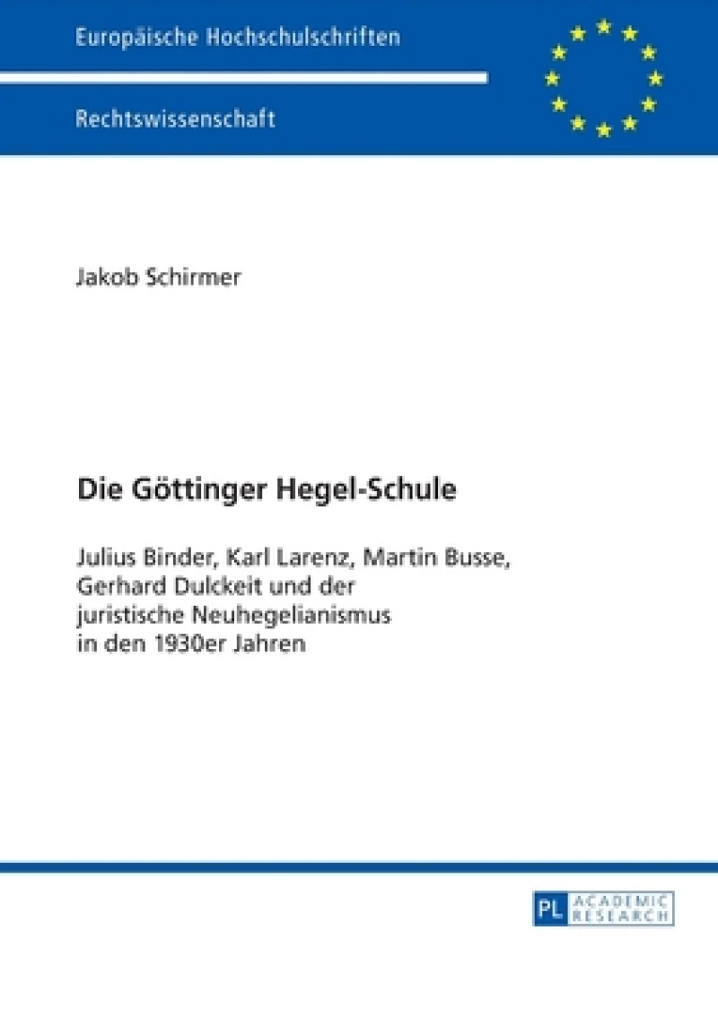 Die Goettinger Hegel-Schule