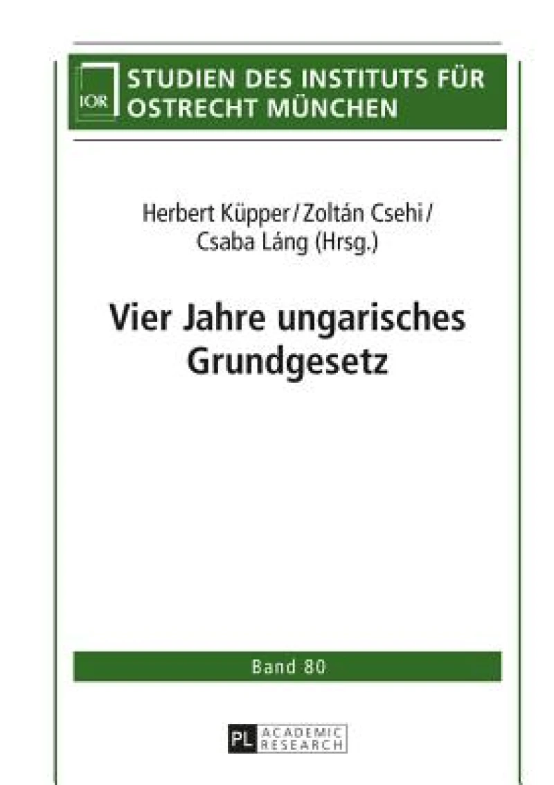Vier Jahre Ungarisches Grundgesetz