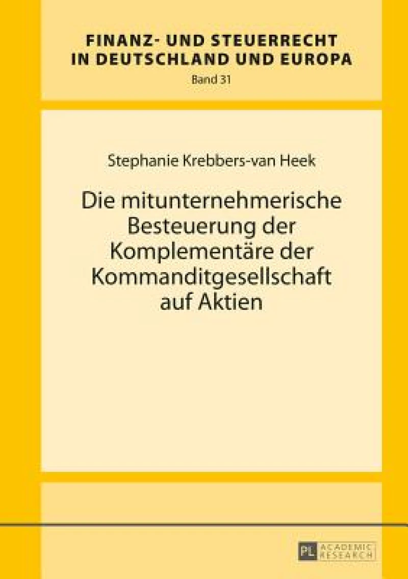 Die mitunternehmerische Besteuerung der Komplementaere der Kommanditgesellschaft auf Aktien