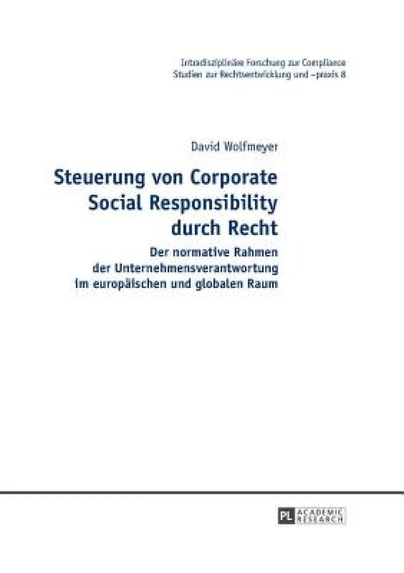 Steuerung von Corporate Social Responsibility durch Recht