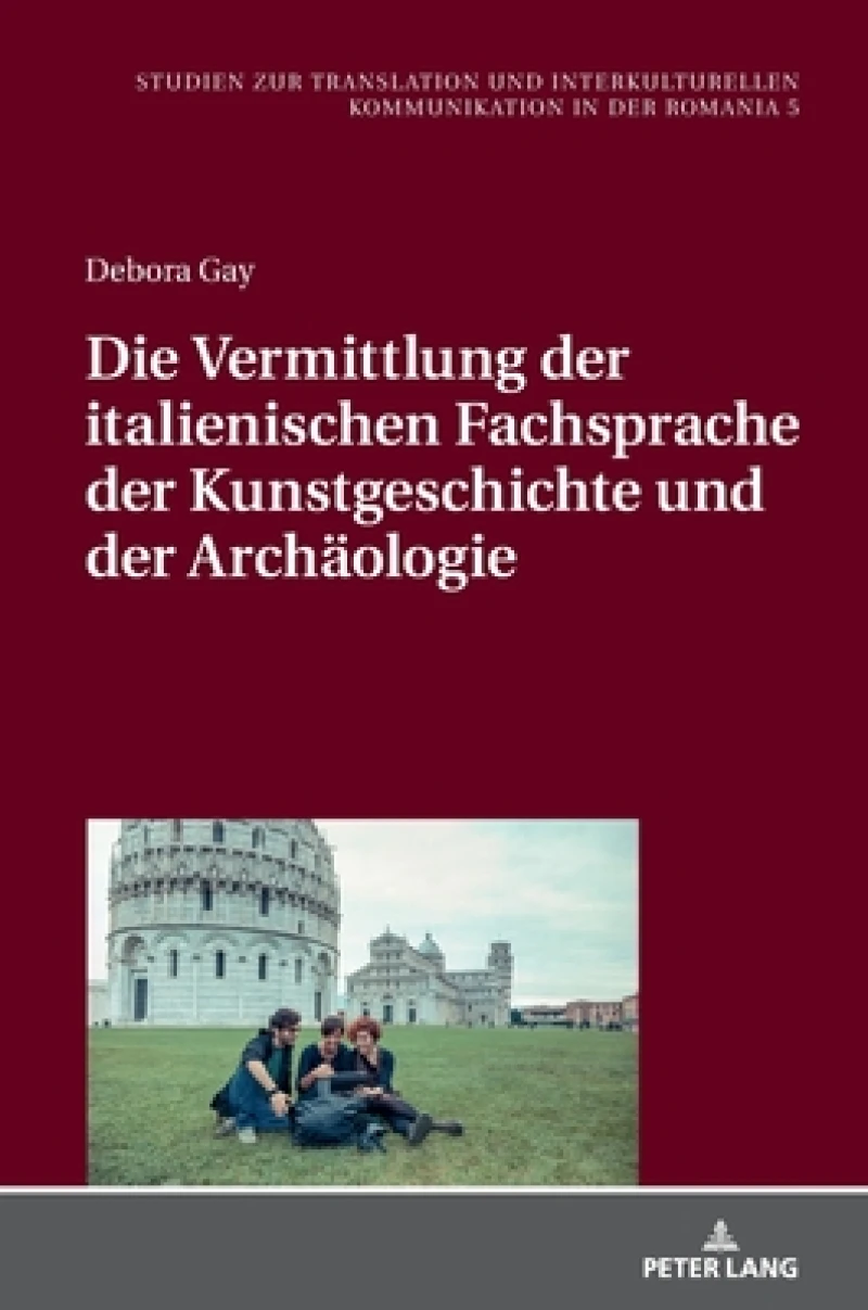 Die Vermittlung Der Italienischen Fachsprache Der Kunstgeschichte Und Der Archaeologie