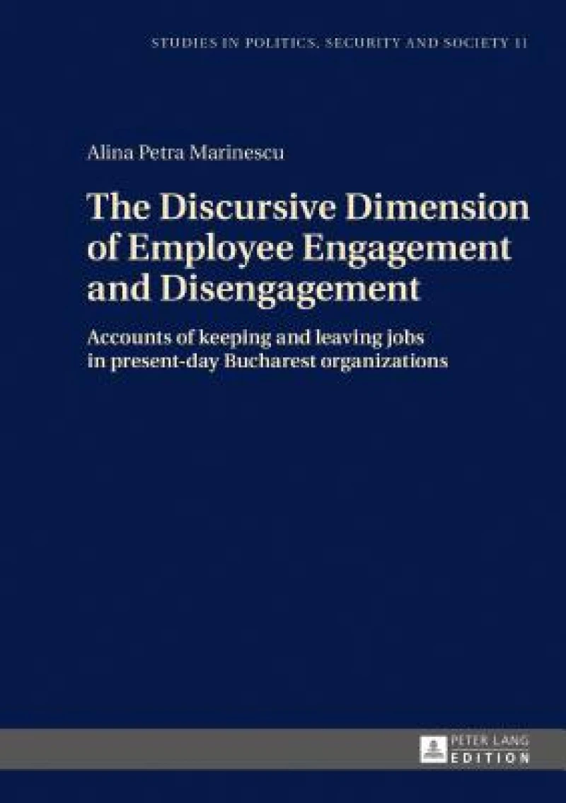 The Discursive Dimension of Employee Engagement and Disengagement