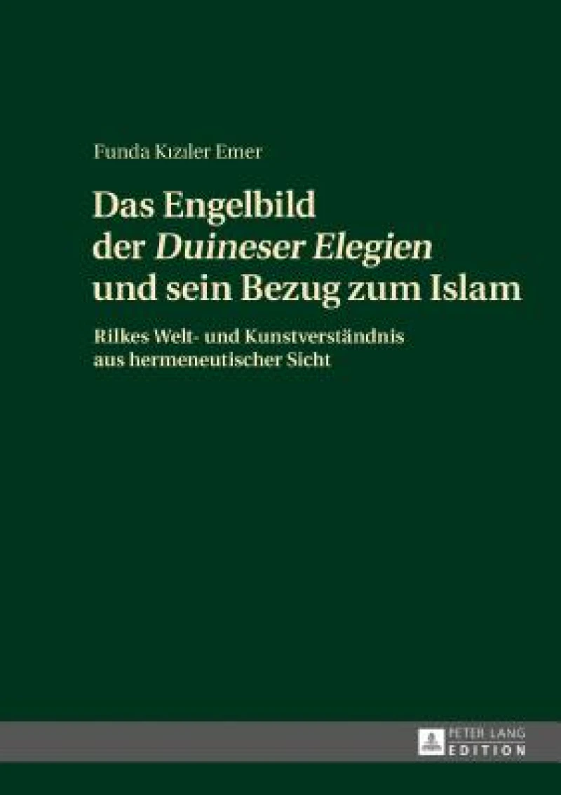 Das Engelbild Der «Duineser Elegien» Und Sein Bezug Zum Islam