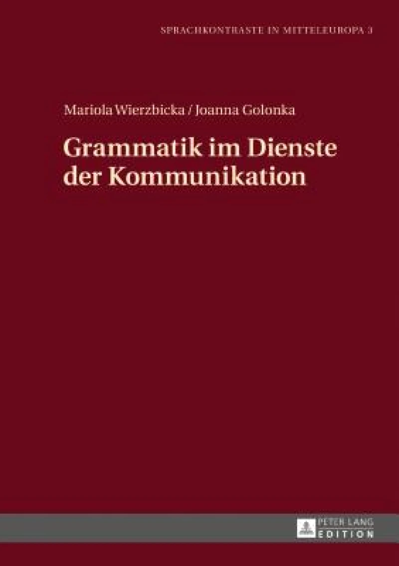 Grammatik Im Dienste Der Kommunikation