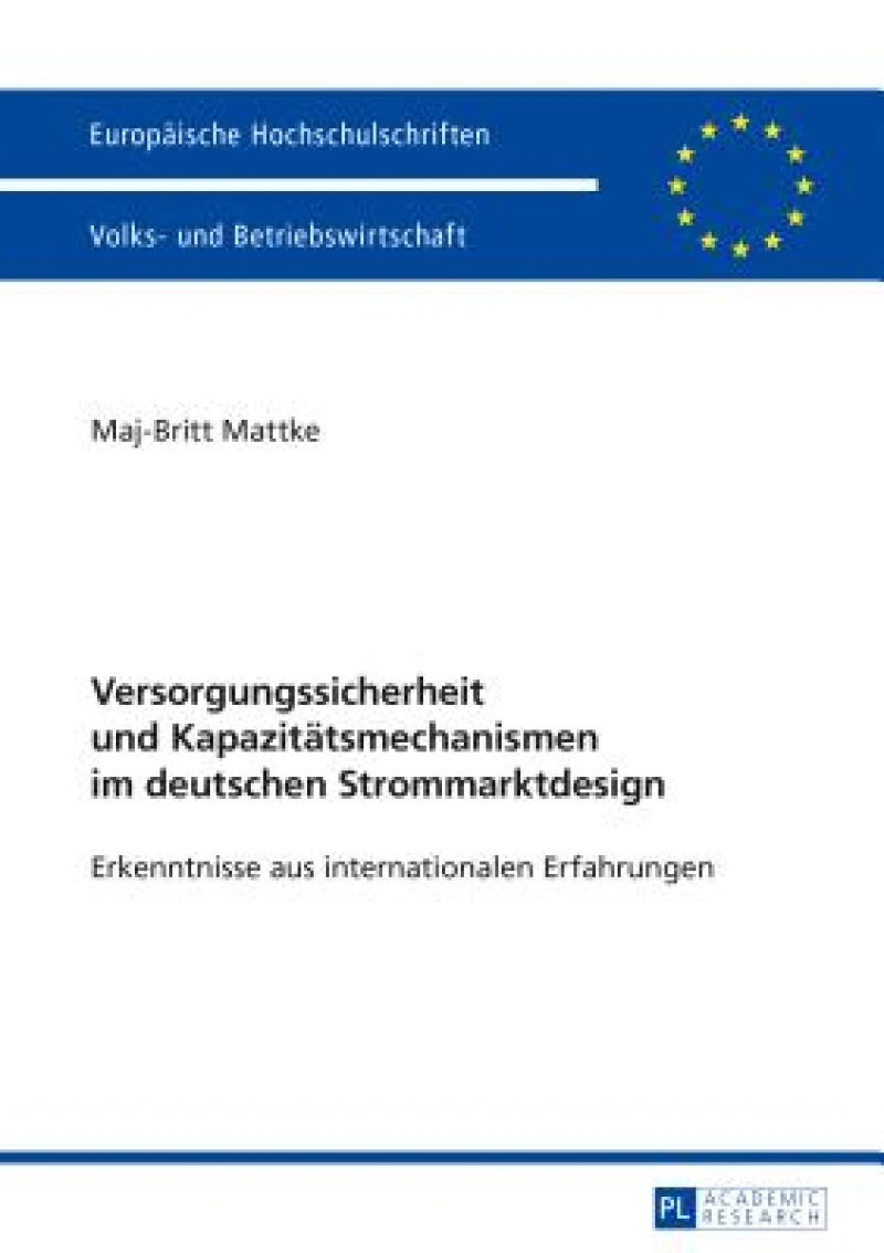 Versorgungssicherheit und Kapazitaetsmechanismen im deutschen Strommarktdesign