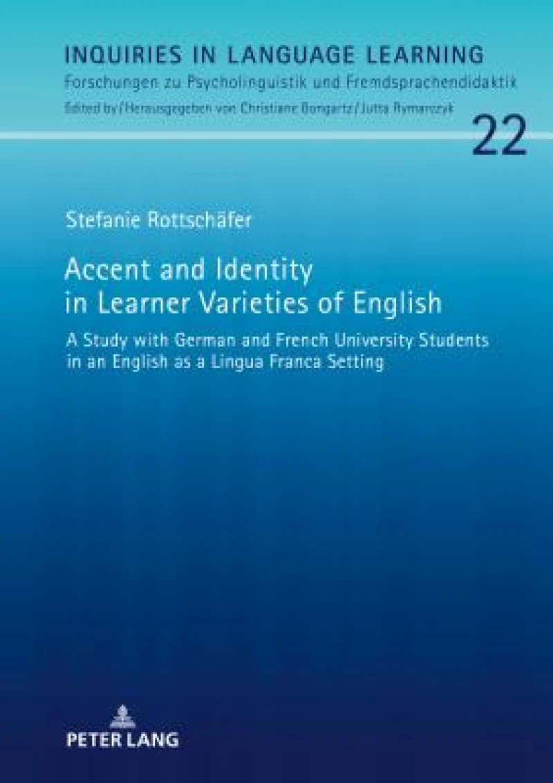 Accent and Identity in Learner Varieties of English