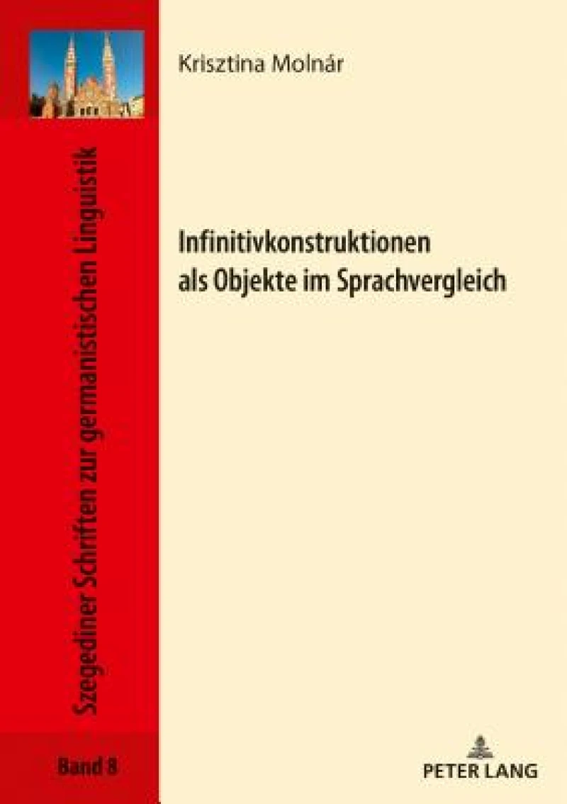 Infinitivkonstruktionen ALS Objekte Im Sprachvergleich