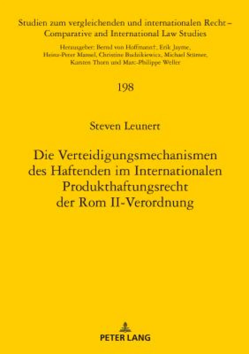 Die Verteidigungsmechanismen Des Haftenden Im Internationalen Produkthaftungsrecht Der ROM II-Verordnung