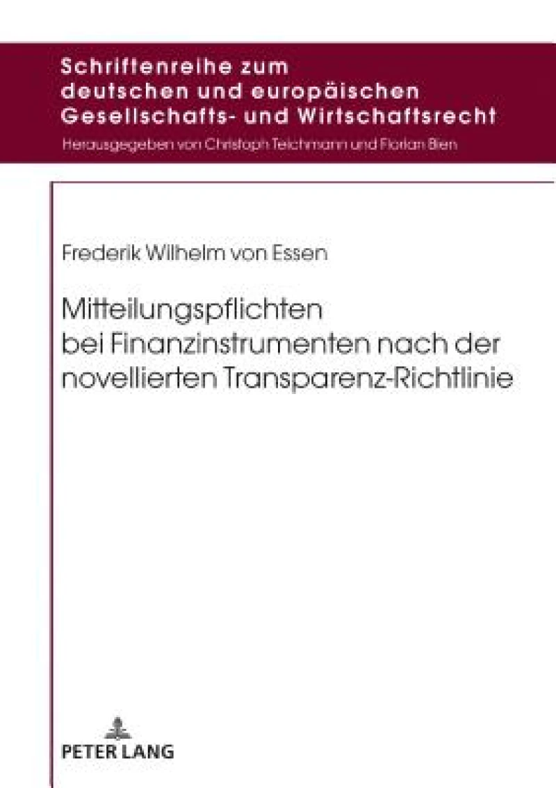 Mitteilungspflichten Bei Finanzinstrumenten Nach Der Novellierten Transparenz-Richtlinie