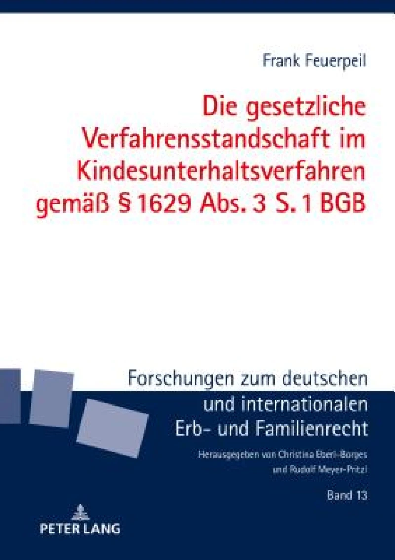 Die Gesetzliche Verfahrensstandschaft Im Kindesunterhaltsverfahren Gemaeß § 1629 Abs. 3 S. 1 BGB