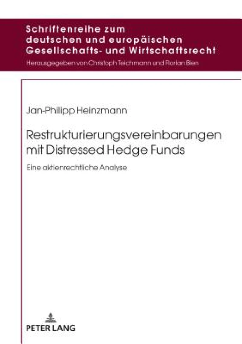 Restrukturierungsvereinbarungen mit Distressed Hedge Funds