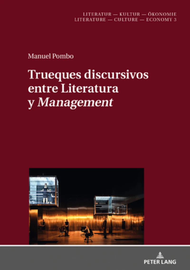 Trueques Discursivos Entre Literatura Y «Management»