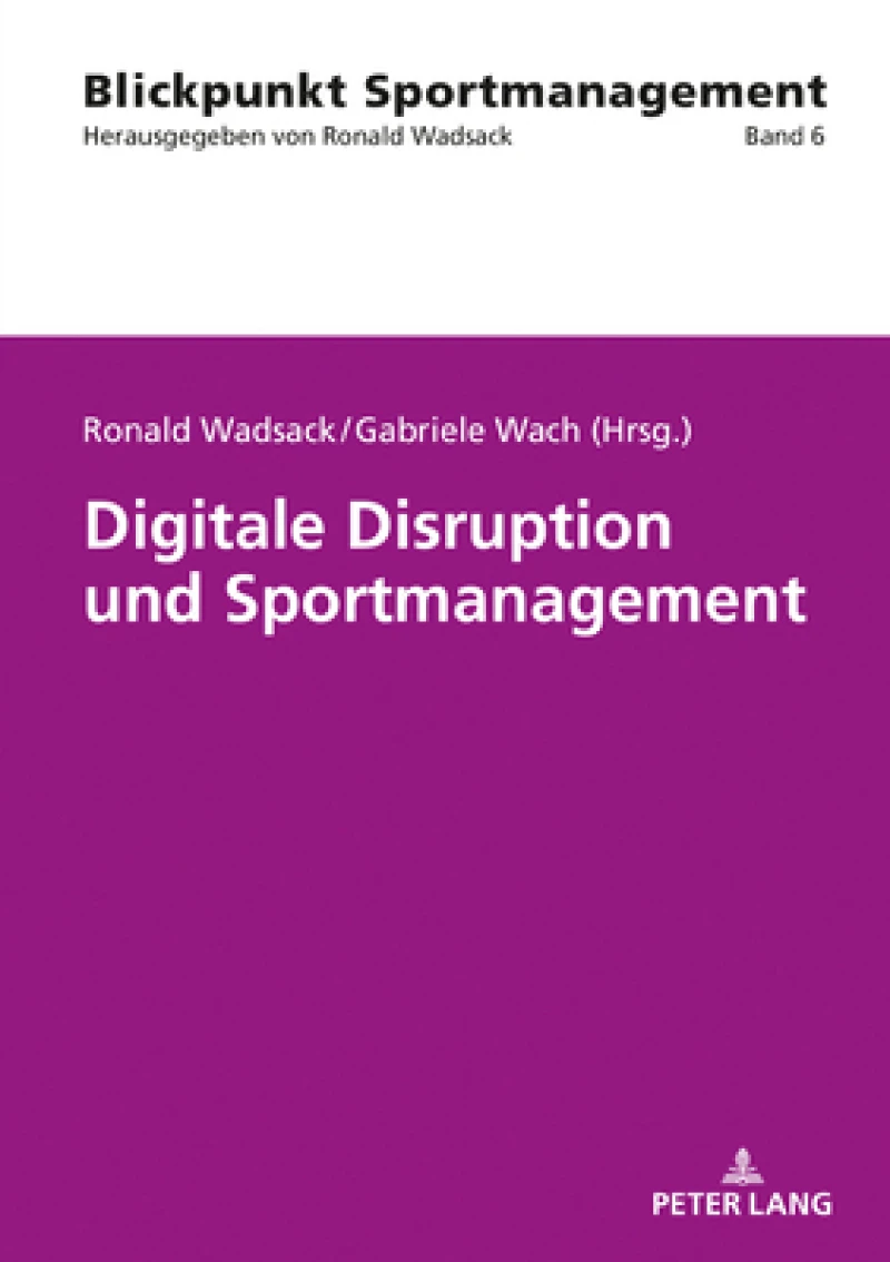 Digitale Disruption Und Sportmanagement