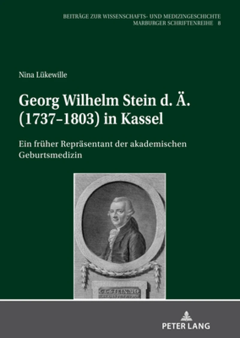Georg Wilhelm Stein D. Ae. (1737-1803) in Kassel