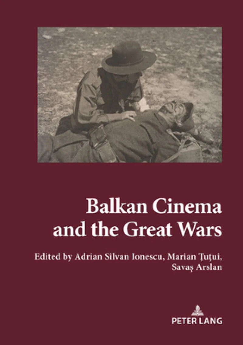 Balkan Cinema and the Great Wars