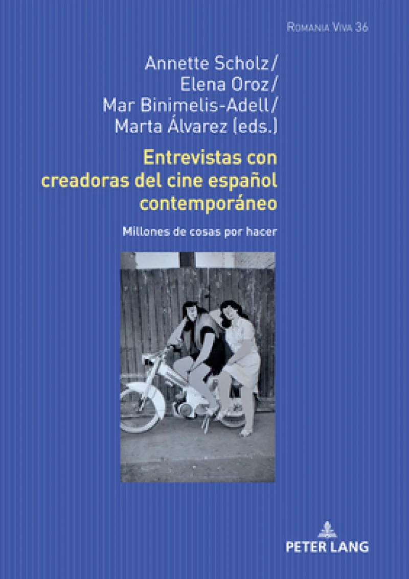 Entrevistas con creadoras del cine espanol contemporaneo