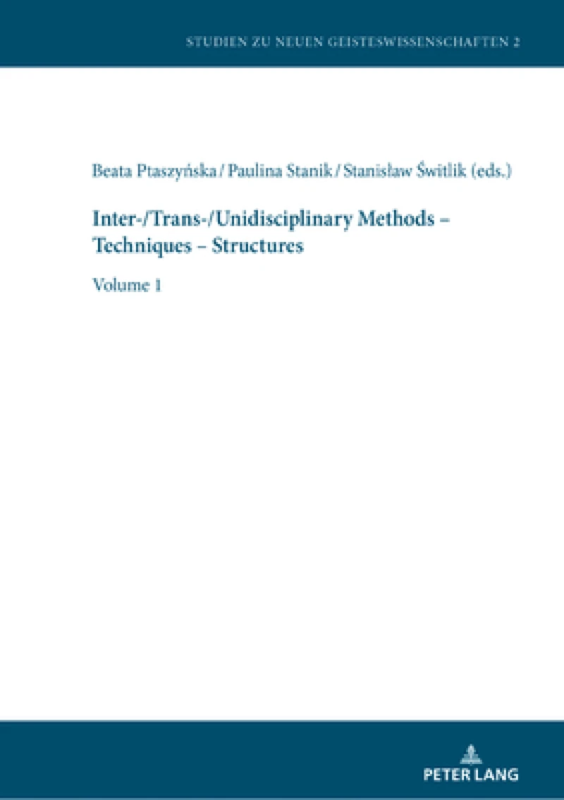 Inter-/Trans-/Unidisciplinary Methods – Techniques