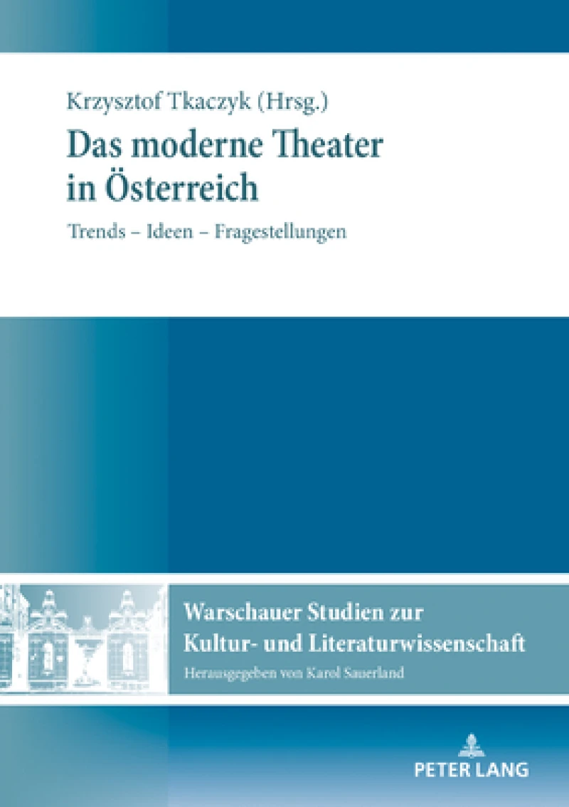 Das moderne Theater in Oesterreich