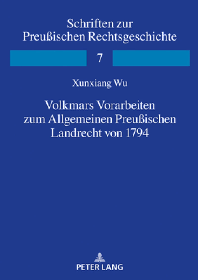 Volkmars Vorarbeiten Zum Allgemeinen Preußischen Landrecht Von 1794
