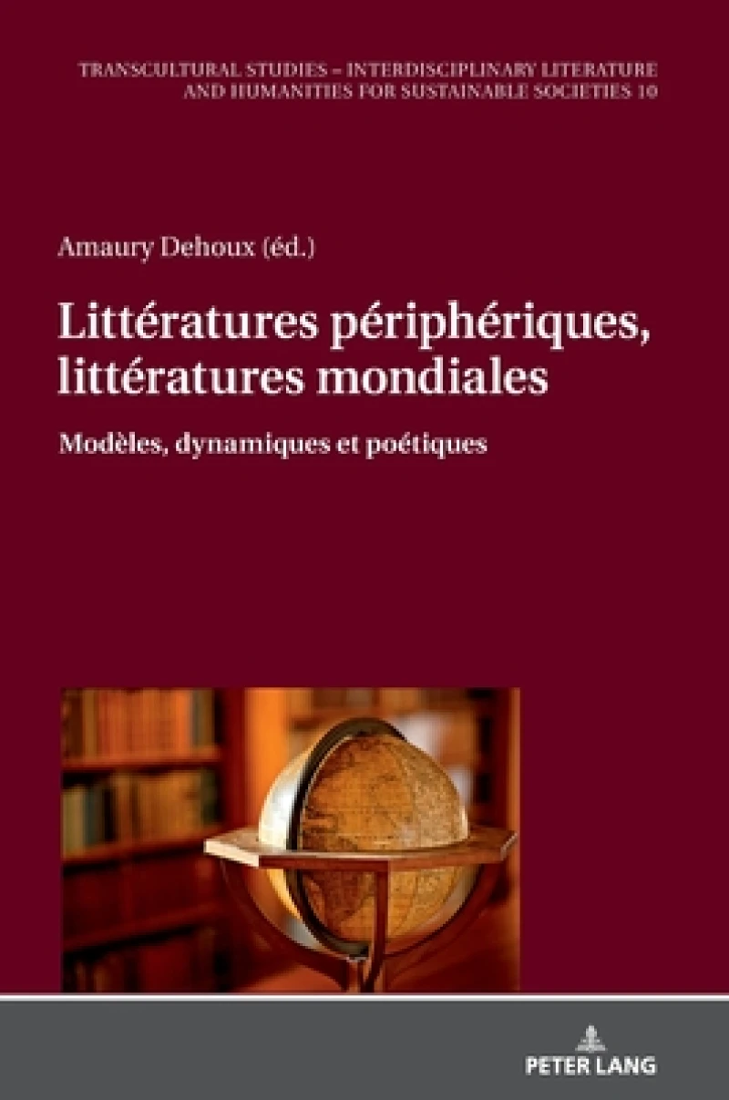 Litteratures peripheriques, litteratures mondiales