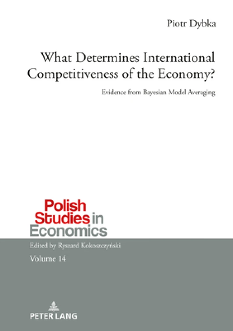 What Determines International Competitiveness of the Economy?