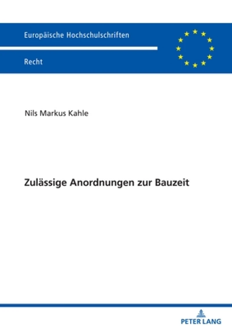 Zulaessige Anordnungen Zur Bauzeit