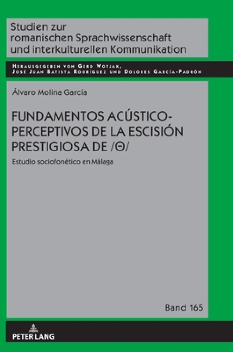 Fundamentos Acustico-Perceptivos de la Escision Prestigiosa de /θ
