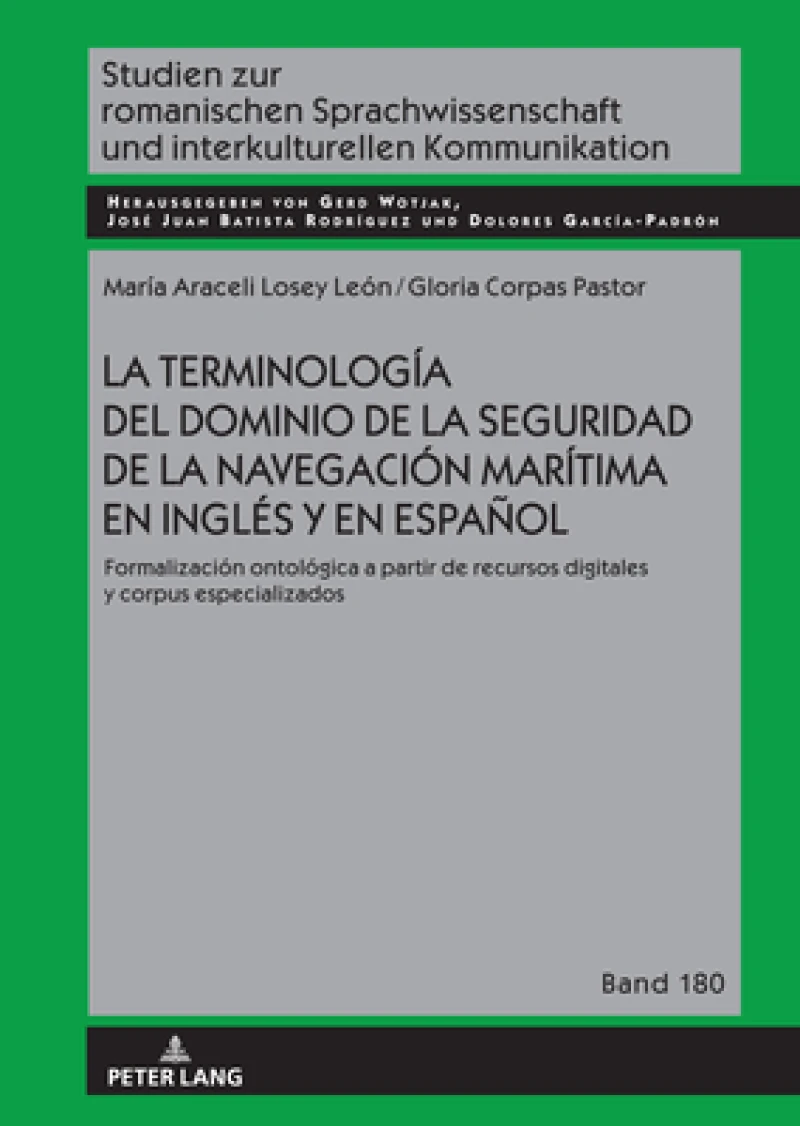 La Terminologia del Dominio de la Seguridad de la Navegacion Maritima En Ingles Y En Espanol