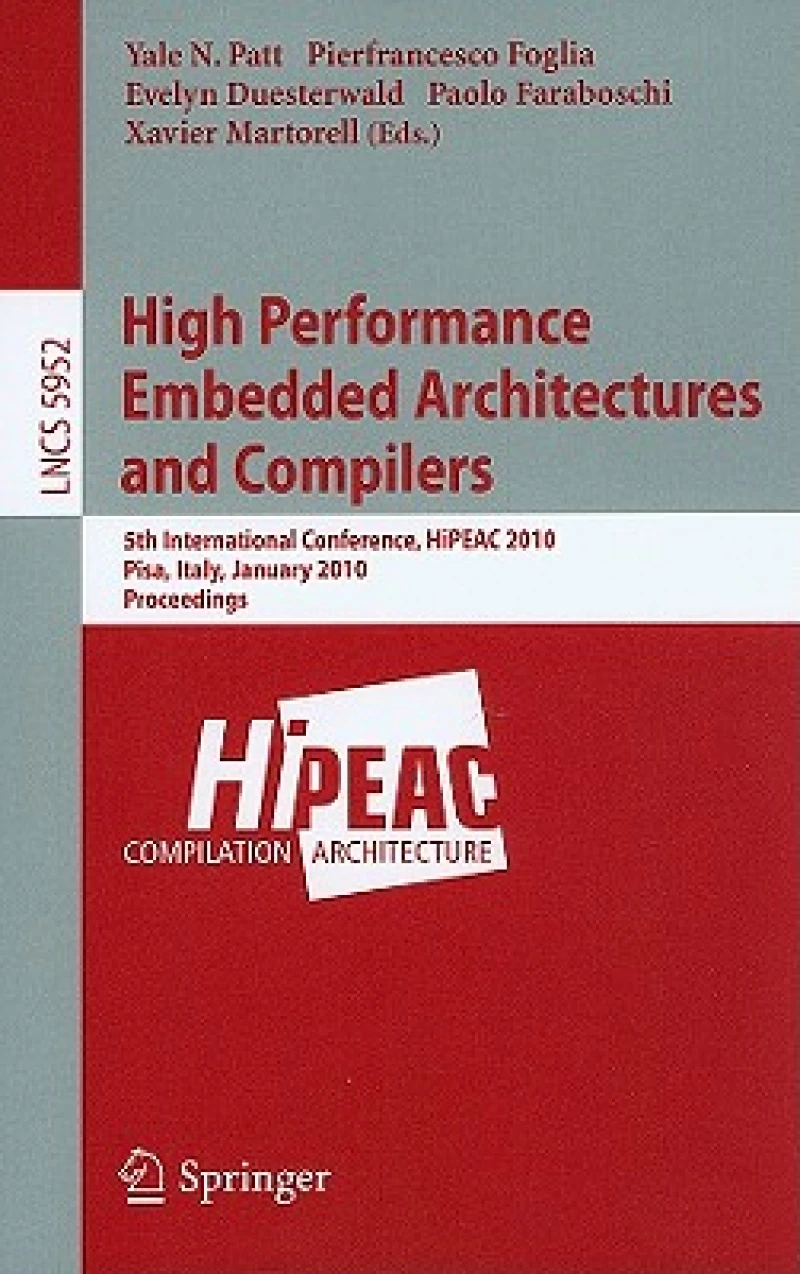 High Performance Embedded Architectures and Compilers