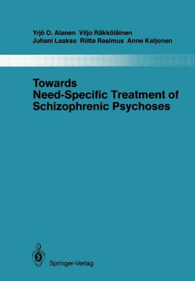 Towards Need-Specific Treatment of Schizophrenic Psychoses
