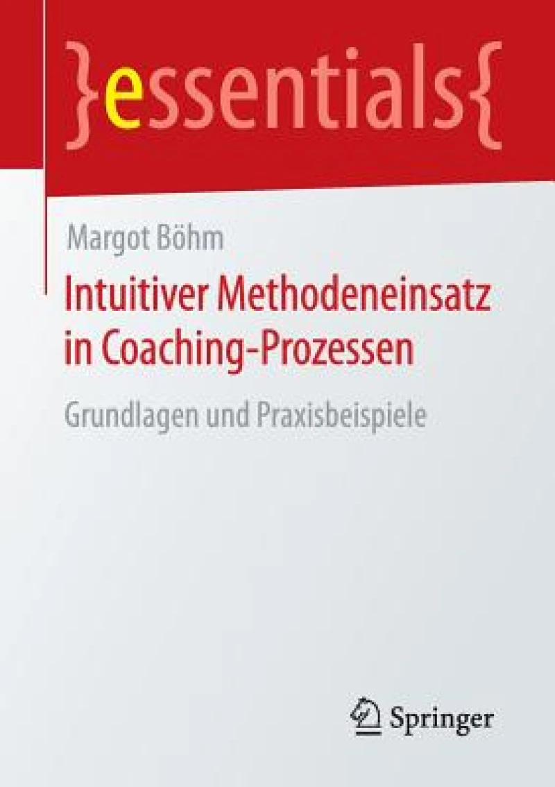 Intuitiver Methodeneinsatz in Coaching-Prozessen