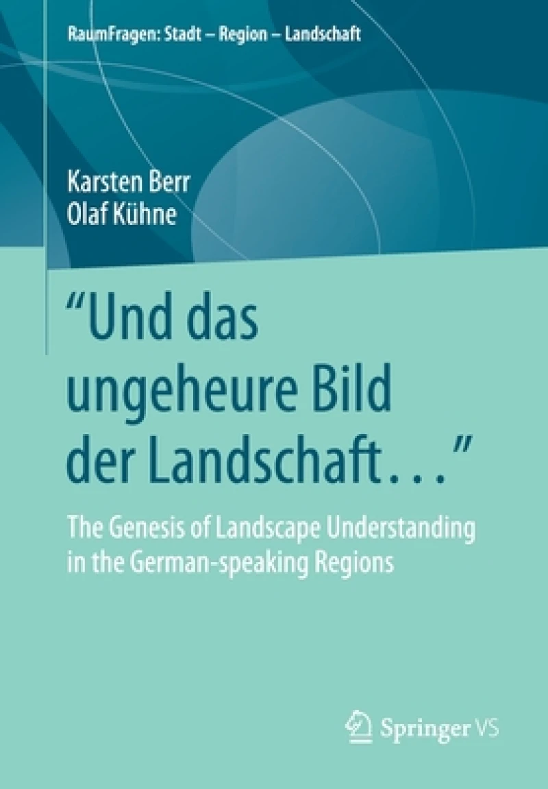 "Und das ungeheure Bild der Landschaft…“