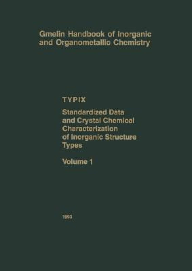 TYPIX — Standardized Data and Crystal Chemical Characterization of Inorganic Structure Types
