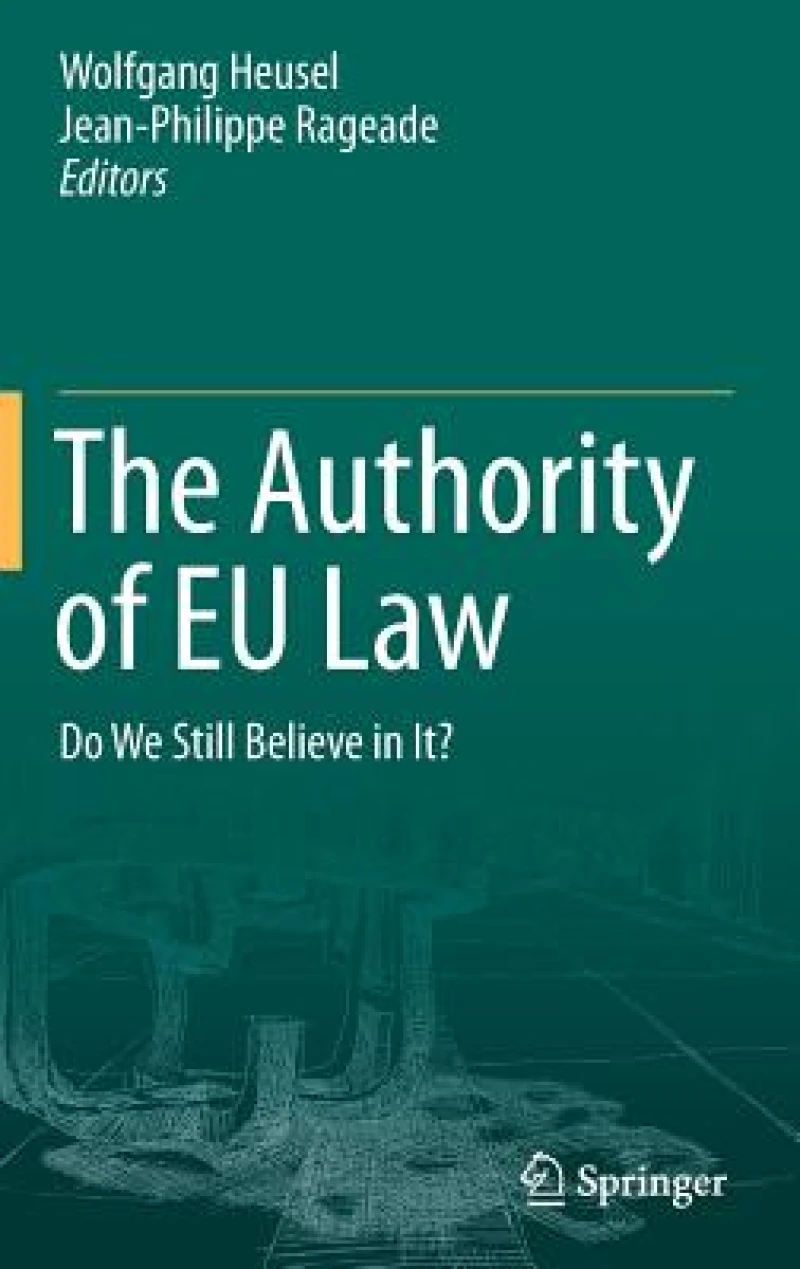 The Authority of EU Law