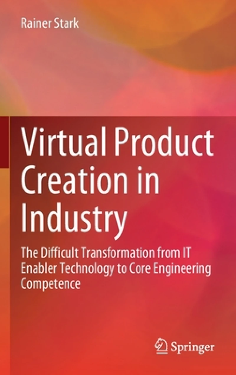 Virtual Product Creation in Industry