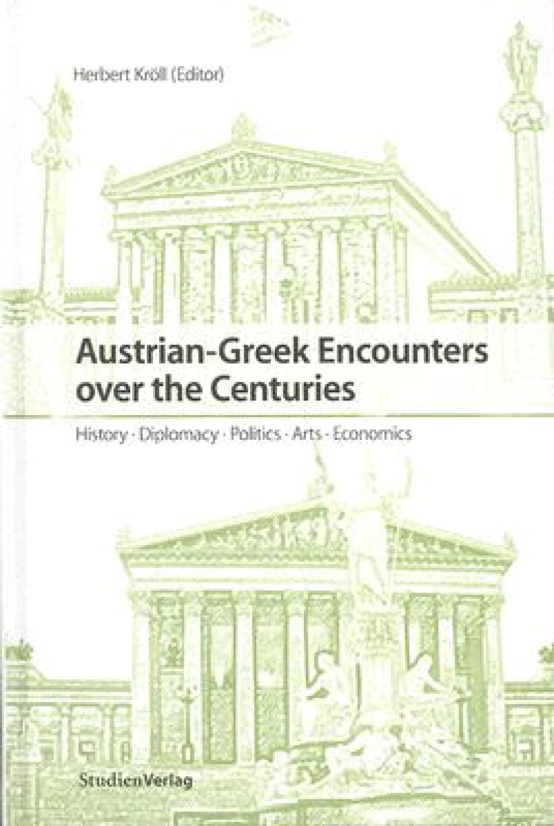 Austrian-Greek Encounters Over the Centuries