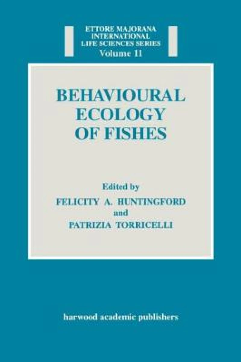 Behavioural Ecology of Fishes