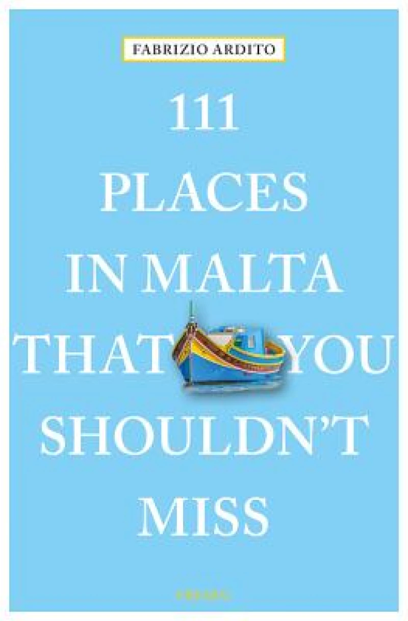 111 Places in Malta That You Shouldn't Miss
