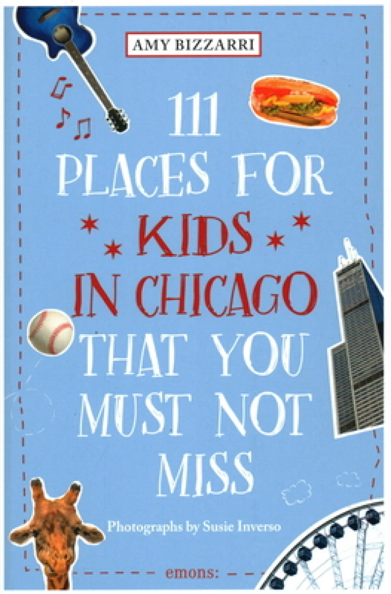 111 Places for Kids in Chicago That You Must Not Miss