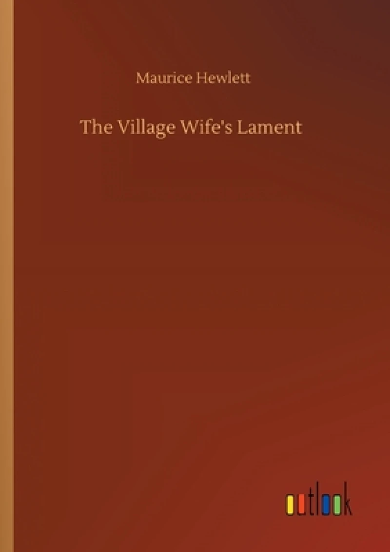 The Village Wife's Lament