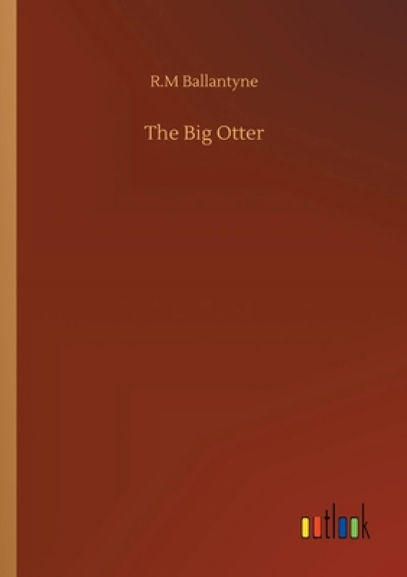 The Big Otter