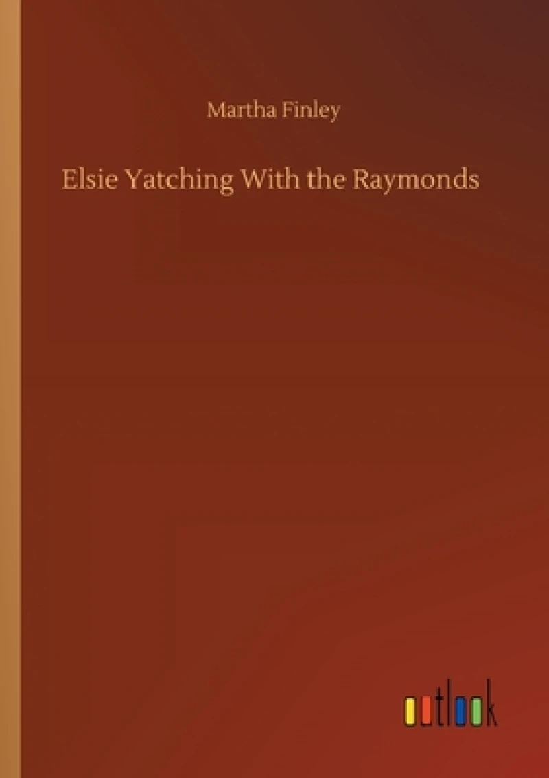Elsie Yatching With the Raymonds
