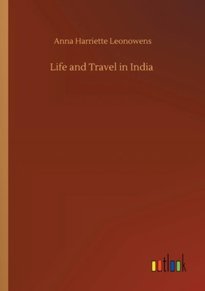 Life and Travel in India