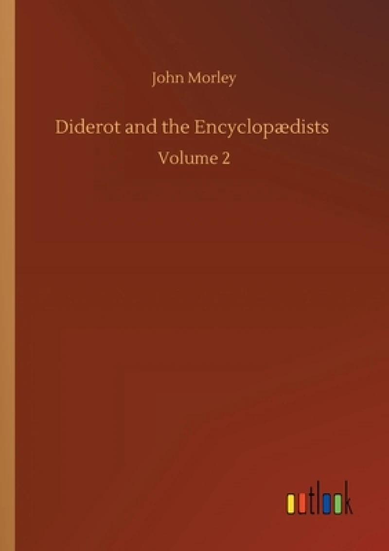 Diderot and the Encyclopædists