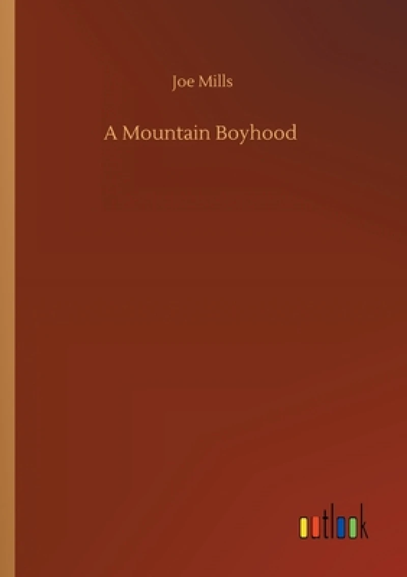 A Mountain Boyhood
