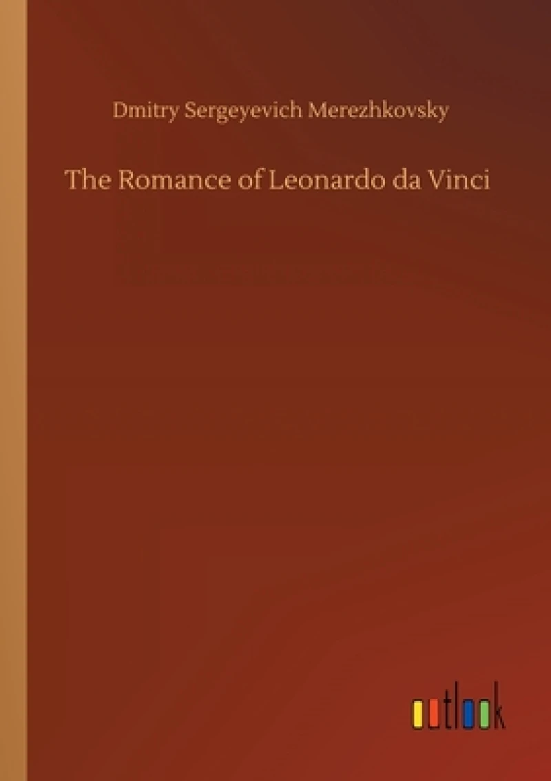 The Romance of Leonardo da Vinci