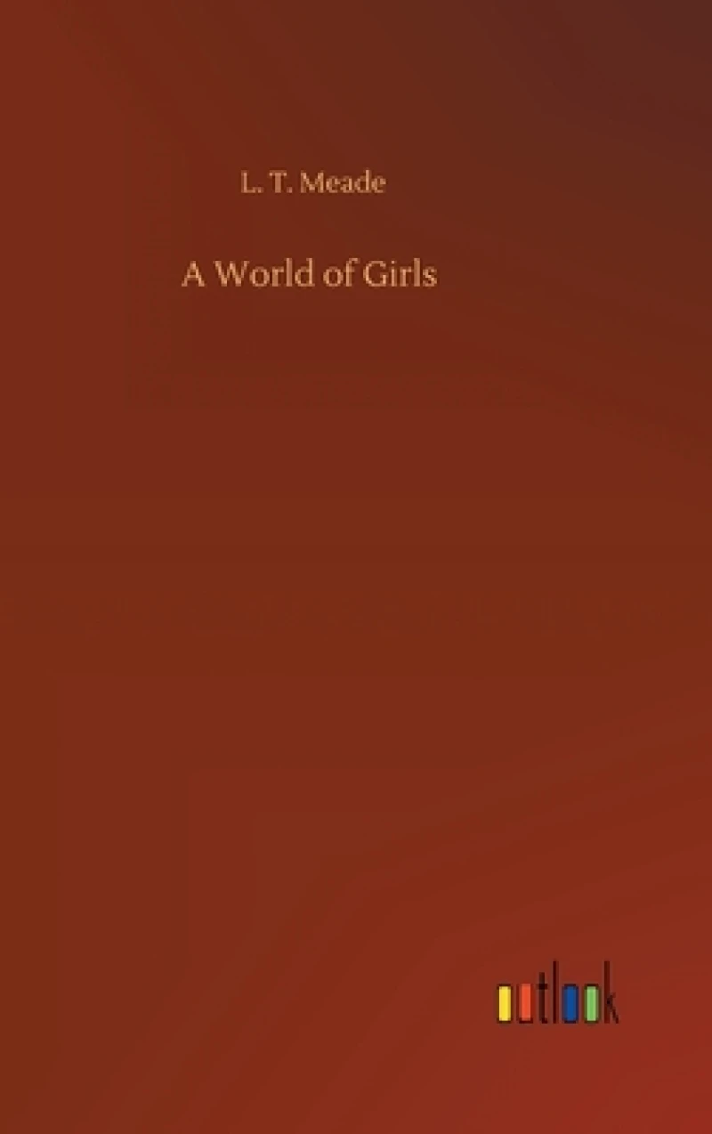 A World of Girls